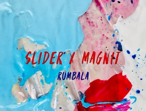 Slider & Magnit - Rumbala (Radio Edit)