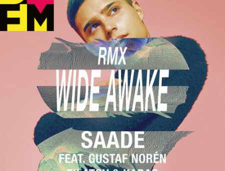 Eric Saade feat. Gustaf Noren & Filatov & Karas - Wide Awake (Ayur Tsyrenov Remix)