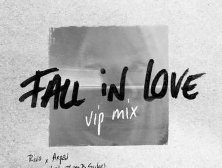 Rivo & Arpad feat. Thomas Sykes - Fall In Love (VIP Mix)