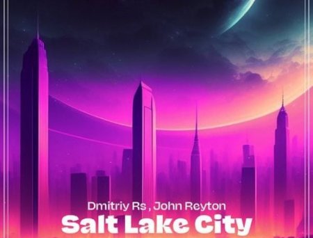 Dmitriy RS - Salt Lake City (feat. John Reyton)