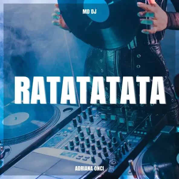 MD DJ - Ratatatata (feat. Adriana Onci)